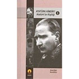 ATATÜRK KIMDIR? 1 ATATÜRK´ÜN KİŞİLİĞİ - AHMET BEKIR PALAZOĞLU