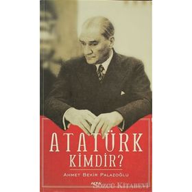 ATATÜRK KIMDIR? 6/2 DÜNYADA BARIŞ ATATÜRK´ÜN DEVLET ADAMLIĞI - AHMET BEKIR PALAZOĞLU