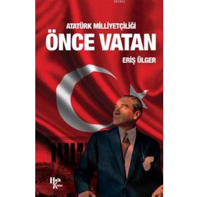 Atatürk Milliyetçiliği - S. Eriş Ülger