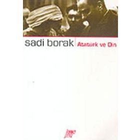 ATATÜRK - SADI BORAK