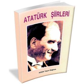 ATATÜRK ŞİİRLERİ ANTOLOJISI - ÖMÜR BAHTIYAR