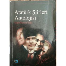 ATATÜRK ŞİİRLERİ ANTOLOJISI - UĞUR KEMAL YİĞİT
