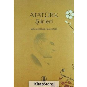 Atatürk Şiirleri - Mehmet Kaplan Necat Birinci