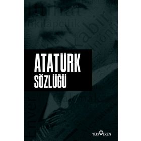 Atatürk Sözlüğü - Ahmet Seyrek