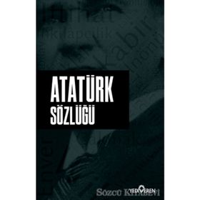 Atatürk Sözlüğü - Ahmet Seyrek
