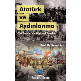 Atatürk Ve Aydınlanma - Kemal Arı