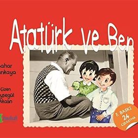 Atatürk ve Ben - Bahar Sarıkaya