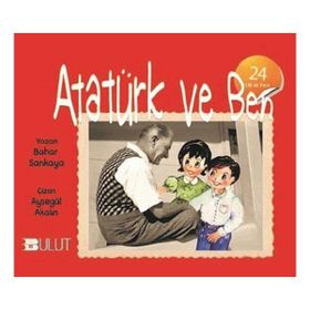 Atatürk ve Ben - Bahar Sarıkaya