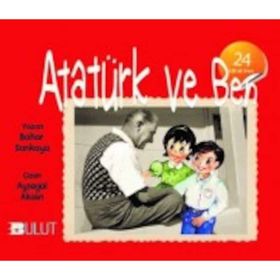 Atatürk ve Ben / Bulut Yayınları