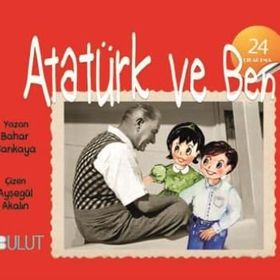 ATATÜRK VE BEN - SEVGI TANRISEVER