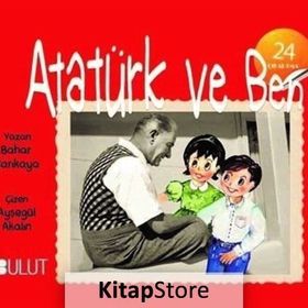 ATATÜRK VE BEN - SEVGI TANRISEVER
