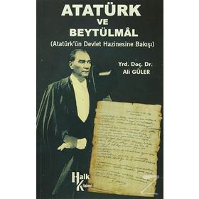 Atatürk ve Beytülmal - Ali Güler