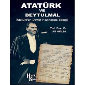 Atatürk ve Beytülmal - Ali Güler