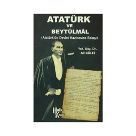 Atatürk ve Beytülmal - Ali Güler