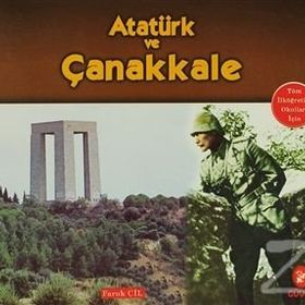 Atatürk ve Çanakkale - Faruk Çil