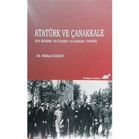 Atatürk ve Çanakkale - Faruk Çil
