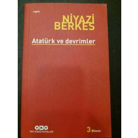 Atatürk ve Devrimler - Niyazi Berkes