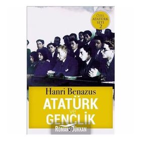 Atatürk ve Gençlik / Hanri Benazus