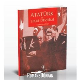 Atatürk ve Harf Devrimi - M. Şakir Ülkütaşır