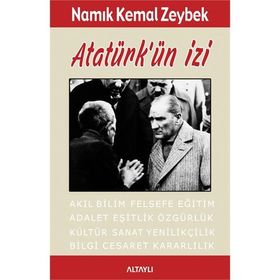 ATATÜRK VE İKİ BÜYÜK TÜRK DÜŞÜNÜRÜ NAMIK KEMAL - ZIYA GÖKALP - ERGUN SAV