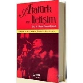 ATATÜRK VE İLETİŞİM - MELDA CINMAN ŞİMŞEK
