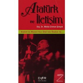 ATATÜRK VE İLETİŞİM - MELDA CINMAN ŞİMŞEK