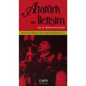 ATATÜRK VE İLETİŞİM - MELDA CINMAN ŞİMŞEK