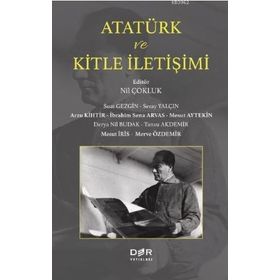Atatürk ve Kitle İletişimi - Suat Gezgin