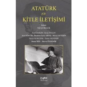 Atatürk ve Kitle İletişimi - Suat Gezgin