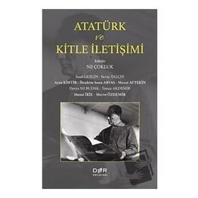 Atatürk ve Kitle İletişimi - Suat Gezgin