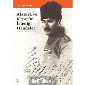 Atatürk ve Kur'an'ın İstediği Hamleler - Günal Eren