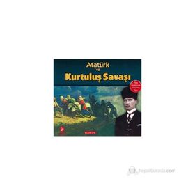 Atatürk ve Kurtuluş Savaşı - Faruk Çil