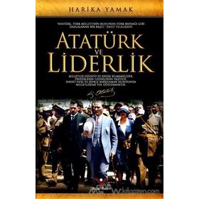 Atatürk ve Liderlik - A. Baran Dural