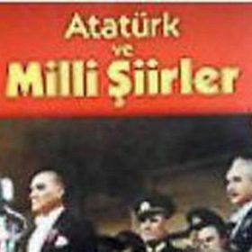 Atatürk ve Milli Şiirler - Faruk Çil