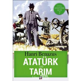 Atatürk ve Tarım / Hanri Benazus / İleri Yayınları