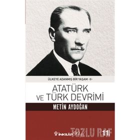 ATATÜRK VE TÜRK DEVRIMI - NURER UĞURLU