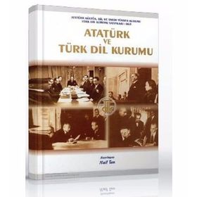 Atatürk ve Türk Dil Kurumu - Nail Tan