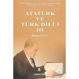 ATATÜRK VE TÜRK DILI (3 CILT TAKIM) - KAZIM YETİŞ