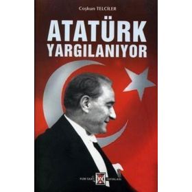 ATATÜRK YARGILANIYOR - GENEL