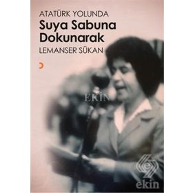 Atatürk Yolunda Suya Sabuna Dokunarak - Lemanser Sükan