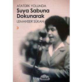 Atatürk Yolunda Suya Sabuna Dokunarak - Lemanser Sükan