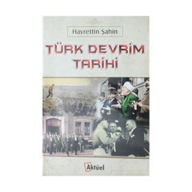 ATATÜRKÇÜLÜK VE DEVRIM TARIHI - HAYRETTIN ŞAHİN;ERKAN ŞENŞEKERCİ