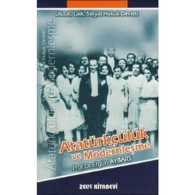 Atatürkçülük ve Modernleşme - Ergün Aybars
