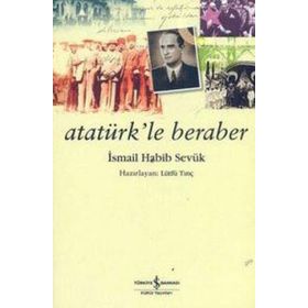 Atatürk'le Beraber İş Bankası Kültür Yayınları