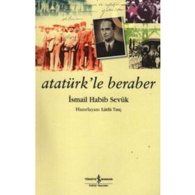 Atatürk'le Beraber İş Bankası Kültür Yayınları