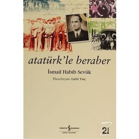 Atatürk'le Beraber İş Bankası Kültür Yayınları