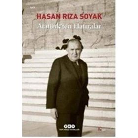 ATATÜRKTEN HATIRALAR - HASAN RIZA SOYAK