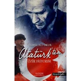 ATATÜRK'TEN ÖZÜR DILIYORUM - GÜRBÜZ EVREN