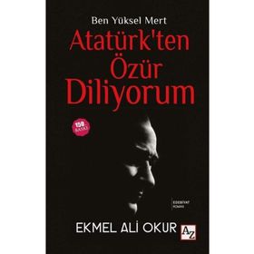 ATATÜRK'TEN ÖZÜR DILIYORUM - GÜRBÜZ EVREN