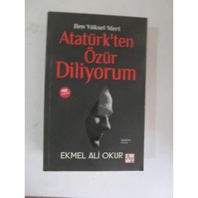 ATATÜRK'TEN ÖZÜR DILIYORUM - GÜRBÜZ EVREN